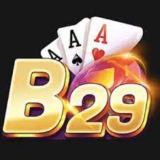B29 Club – Trang game chính thức mới nhất năm 2025