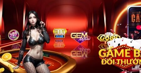 Game Bài Đổi Thưởng Uy Tín Nhất 2026 – Top Cổng Game Chơi Là Thắng