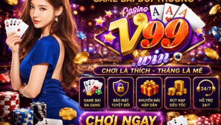 V99 Win – Sòng bài Casino hot nhất thị trường 2026