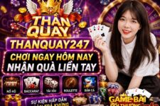 Thanquay247 – Nổ hũ liền tay, nhận ngay Code 100k cực sốc – Update 2026